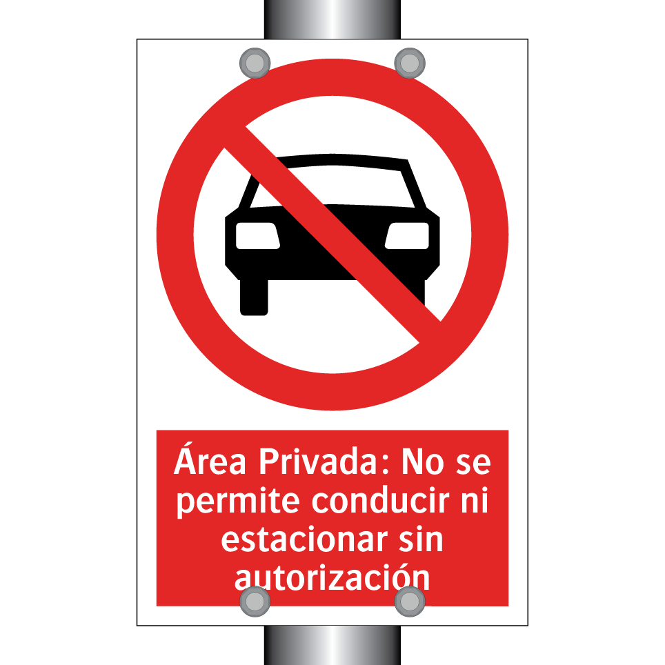 Área Privada: No se permite conducir ni estacionar sin autorización