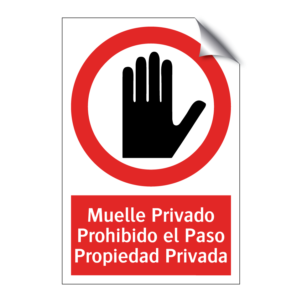 Muelle Privado Prohibido el Paso Propiedad Privada