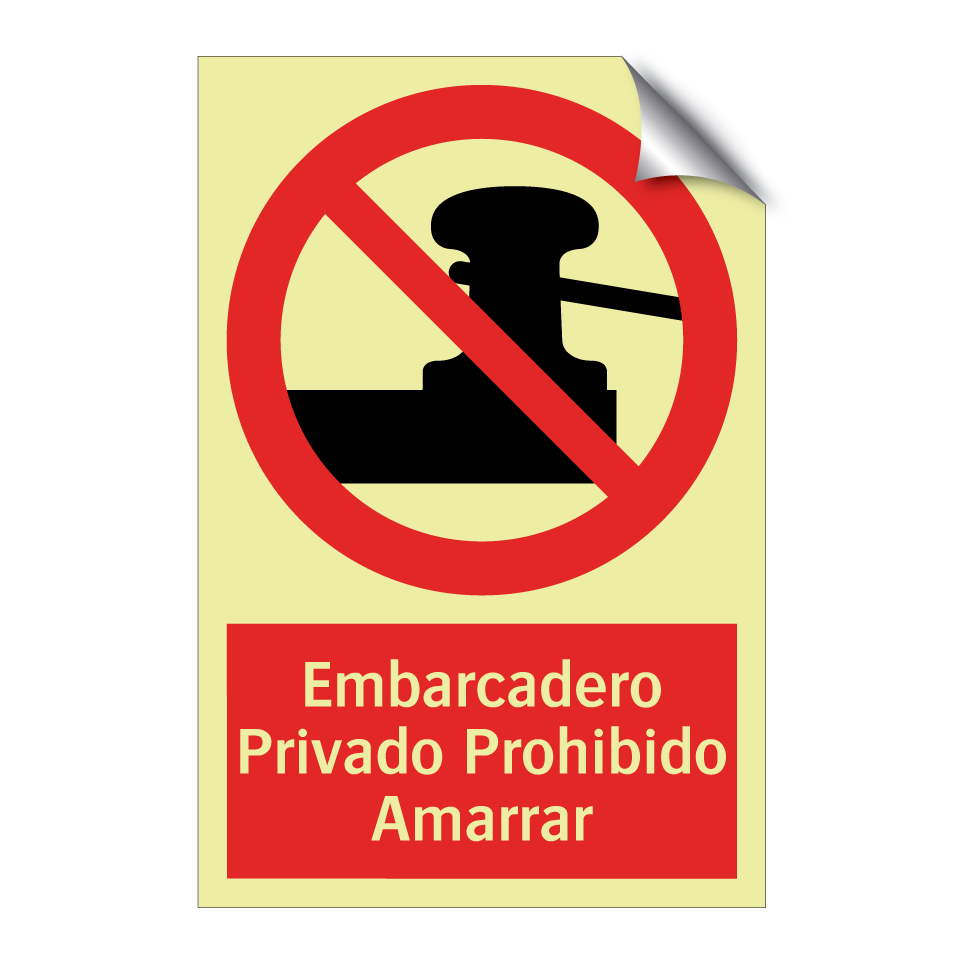 Embarcadero Privado Prohibido Amarrar