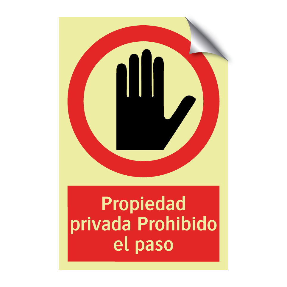 Propiedad privada Prohibido el paso