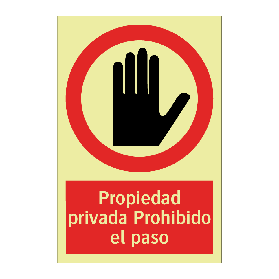 Propiedad privada Prohibido el paso