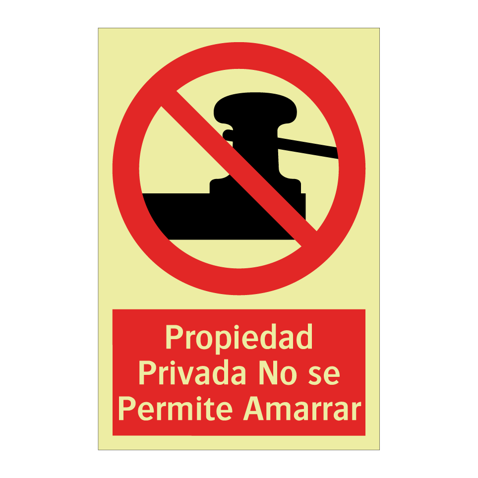 Propiedad Privada No se Permite Amarrar