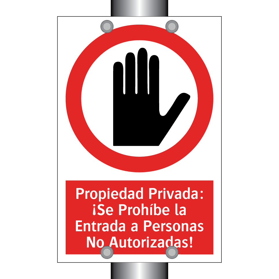 Propiedad Privada: ¡Se Prohíbe la Entrada a Personas No Autorizadas!