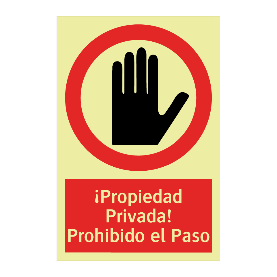 ¡Propiedad Privada! Prohibido el Paso