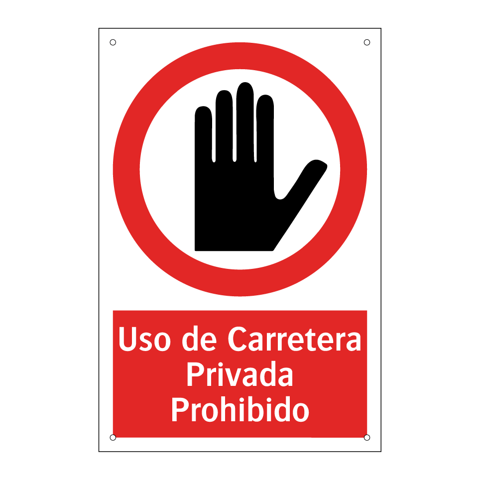 Uso de Carretera Privada Prohibido
