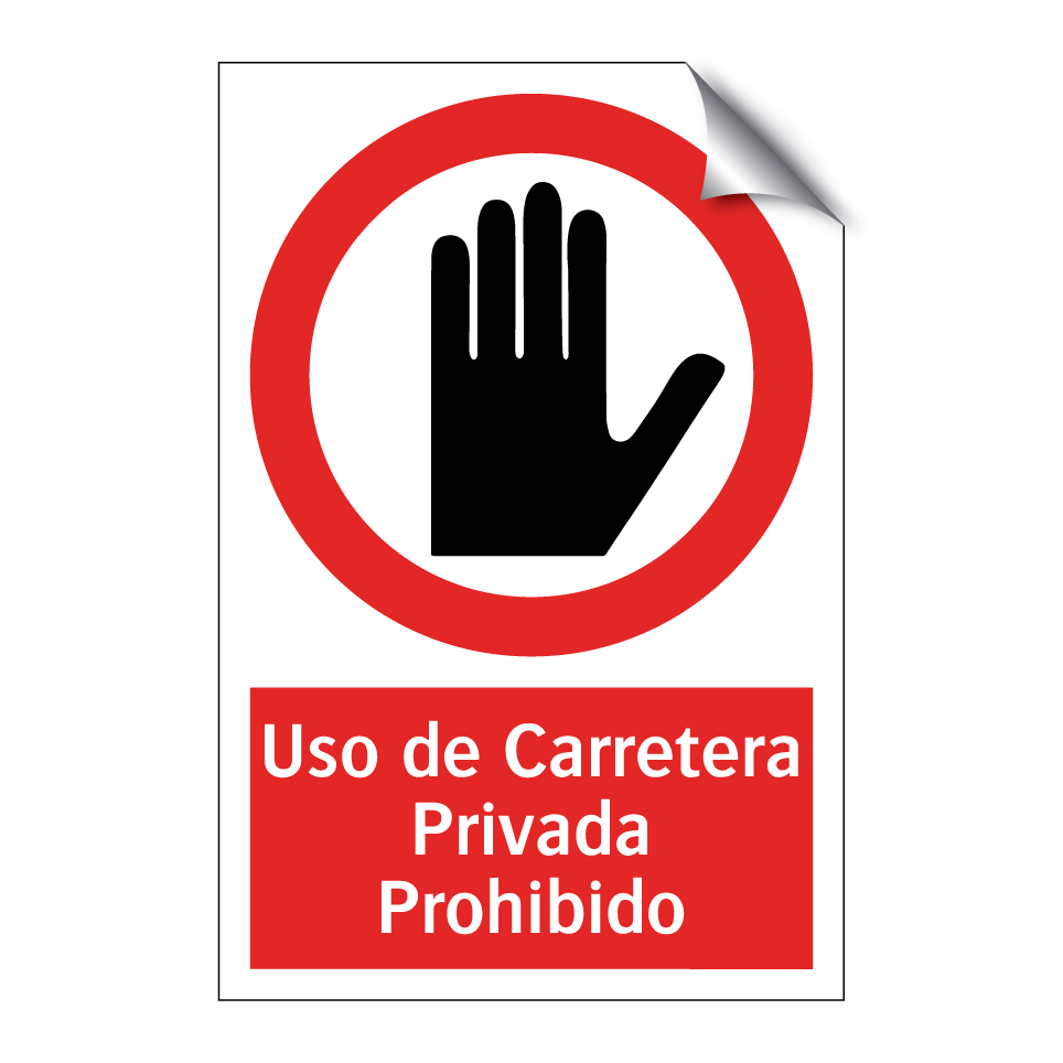 Uso de Carretera Privada Prohibido
