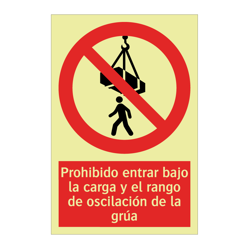 Prohibido entrar bajo la carga y el rango de oscilación de la grúa