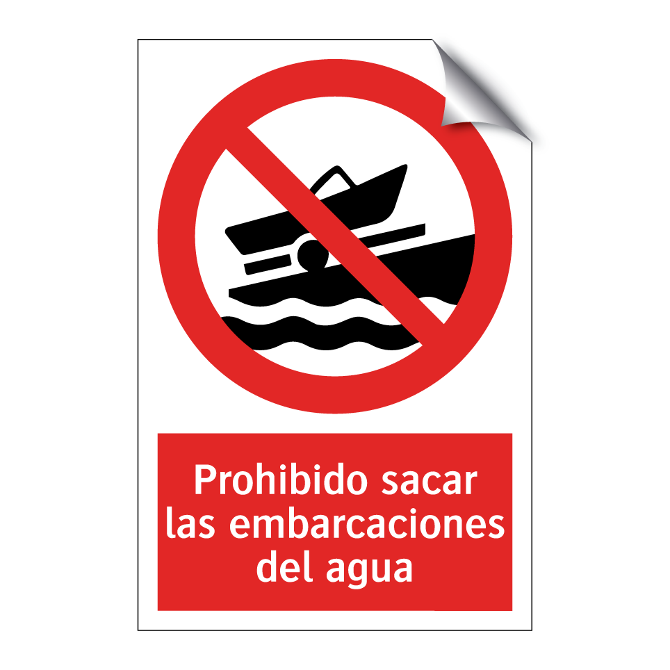 Prohibido sacar las embarcaciones del agua