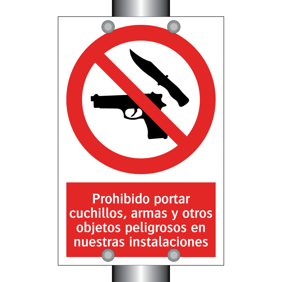Prohibido portar cuchillos, armas y otros objetos peligrosos en nuestras instalaciones