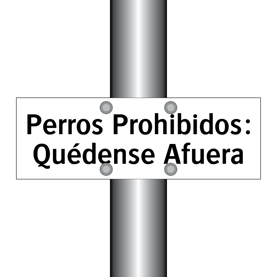 Perros Prohibidos: Quédense Afuera