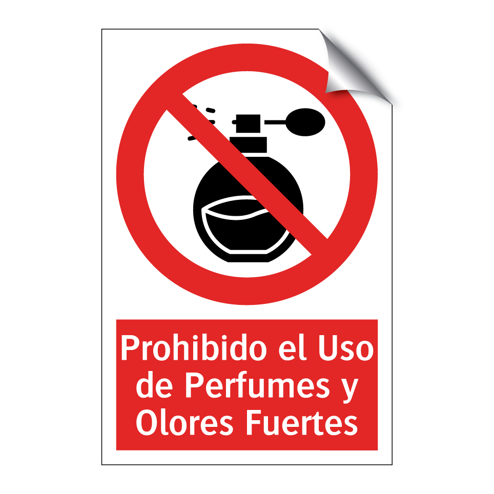Prohibido el Uso de Perfumes y Olores Fuertes