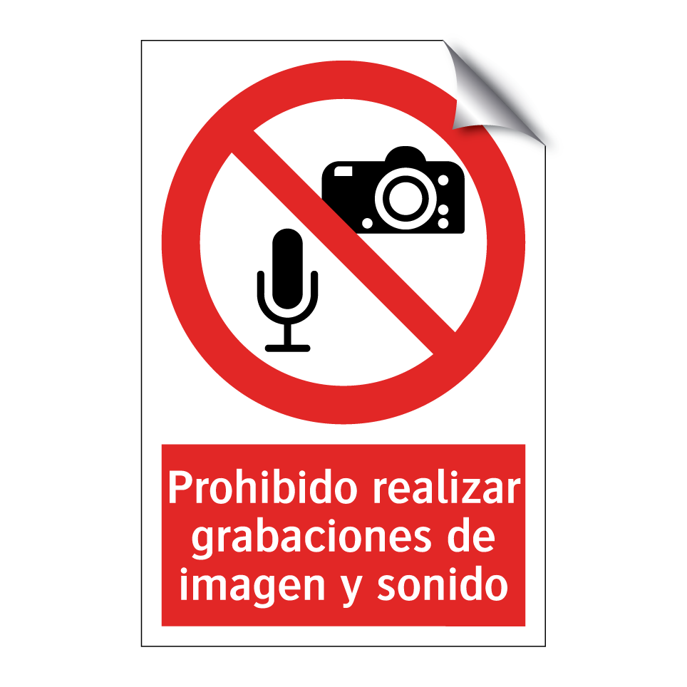 Prohibido realizar grabaciones de imagen y sonido
