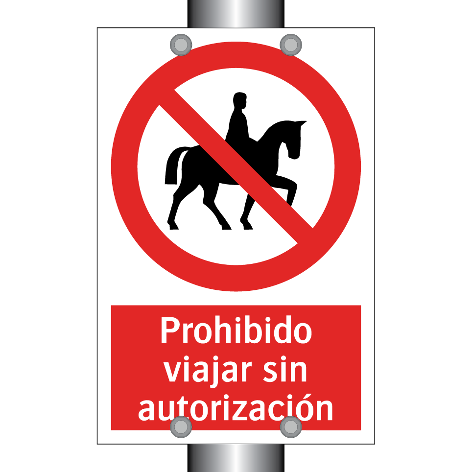 Prohibido viajar sin autorización