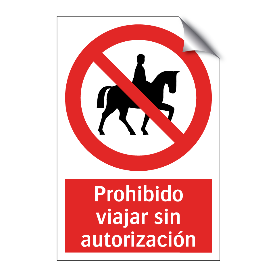 Prohibido viajar sin autorización