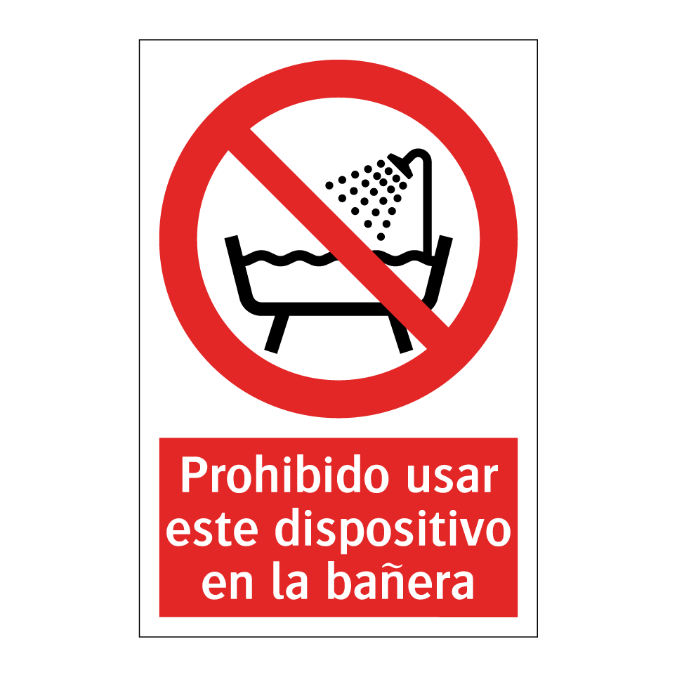 Prohibido usar este dispositivo en la bañera