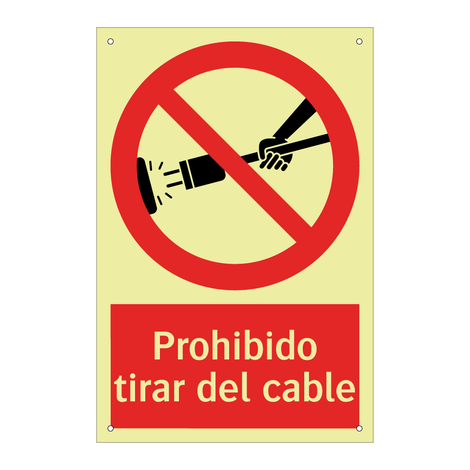 Prohibido tirar del cable