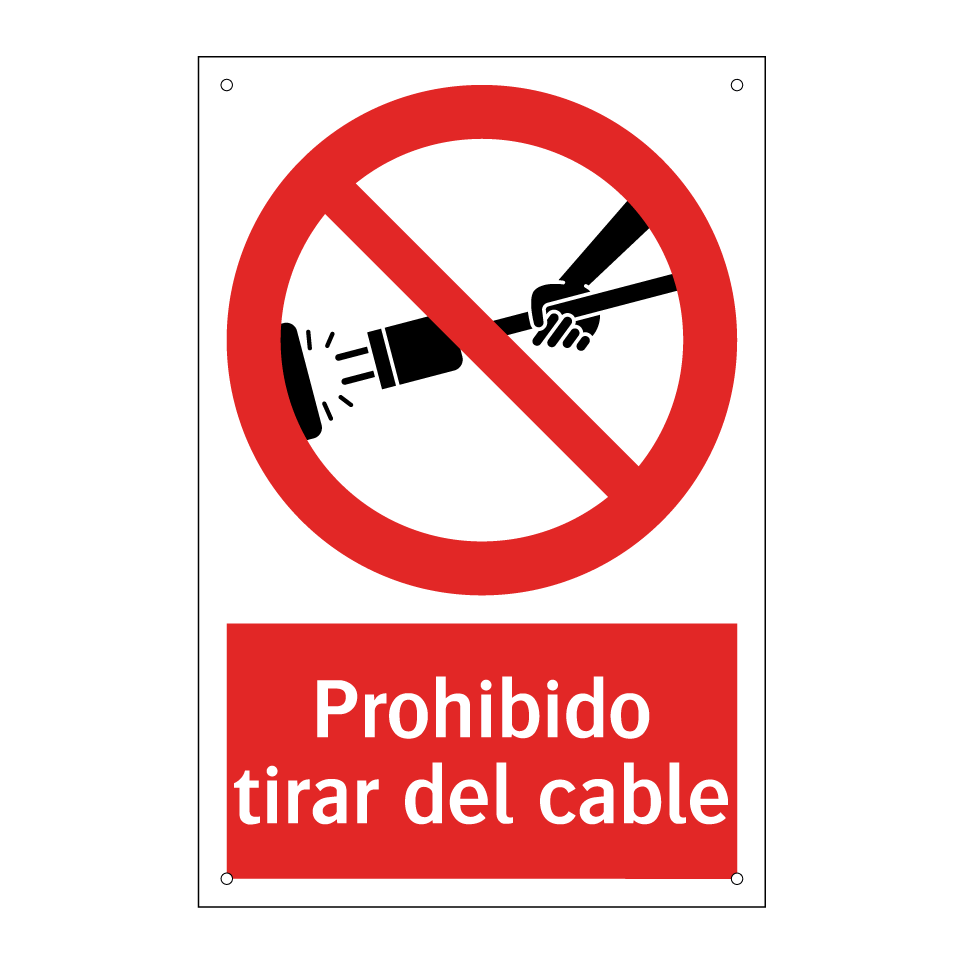 Prohibido tirar del cable