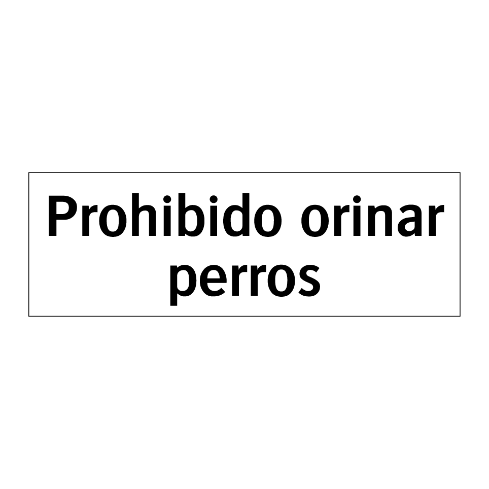 Prohibido orinar perros