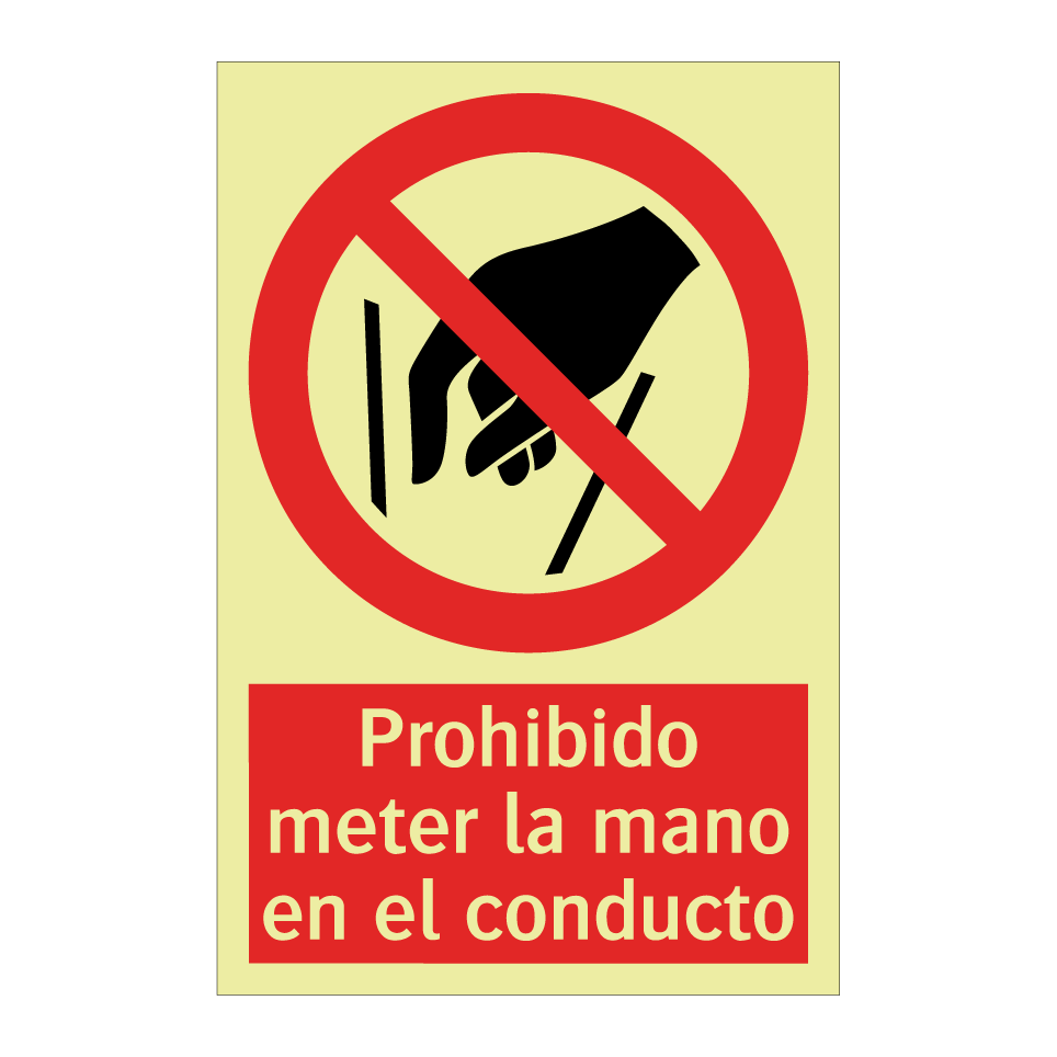 Prohibido meter la mano en el conducto