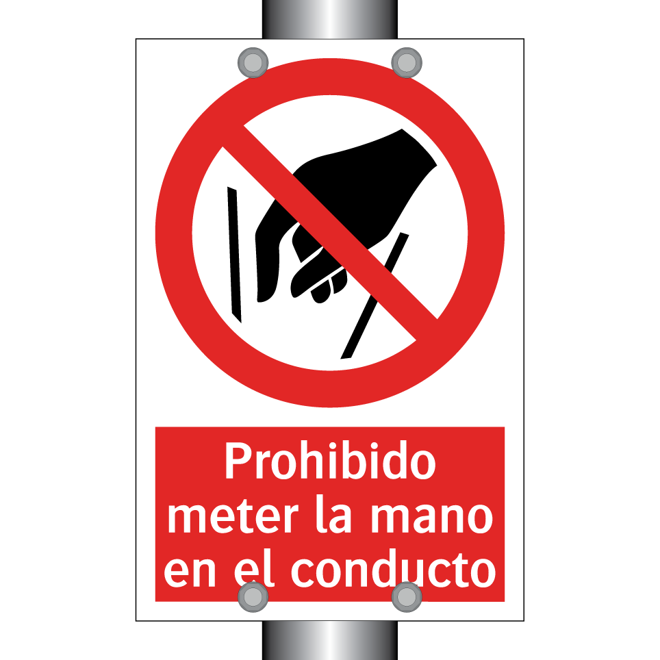 Prohibido meter la mano en el conducto