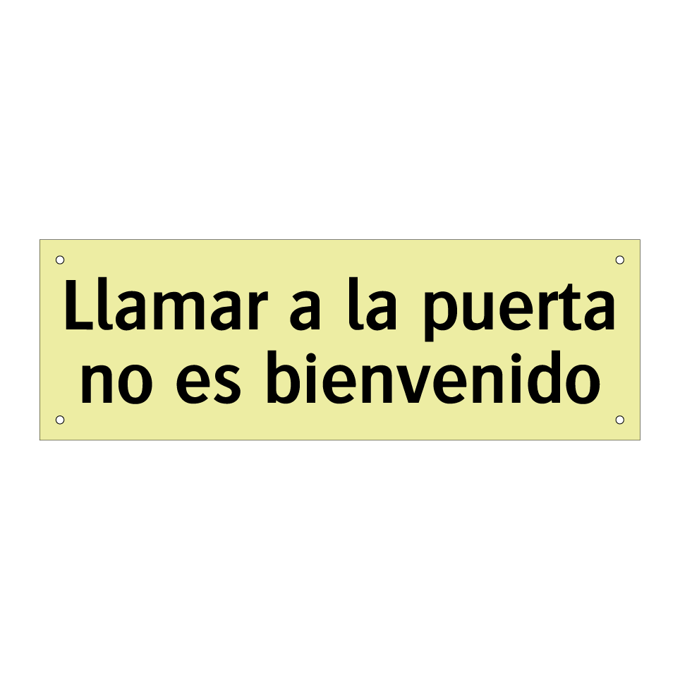 Llamar a la puerta no es bienvenido