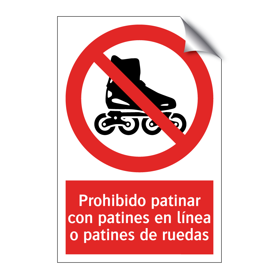 Prohibido patinar con patines en línea o patines de ruedas