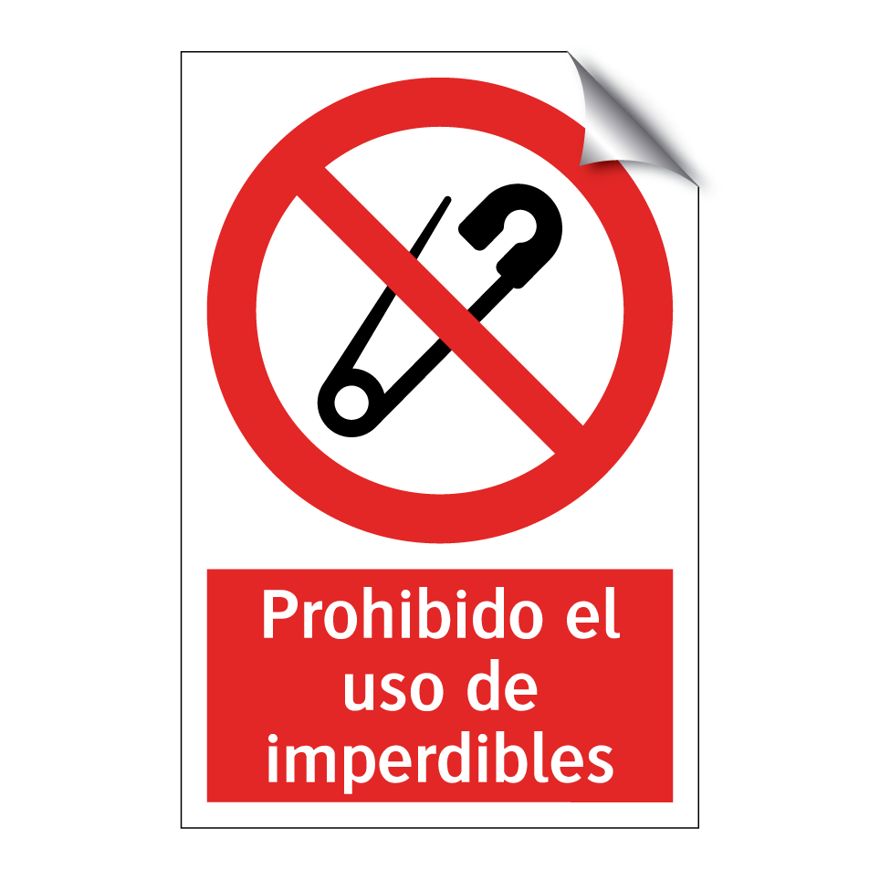 Prohibido el uso de imperdibles