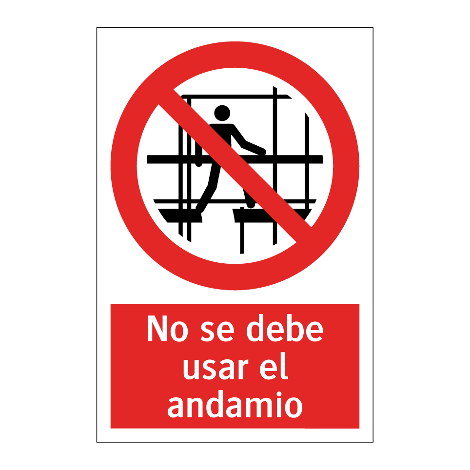 No se debe usar el andamio