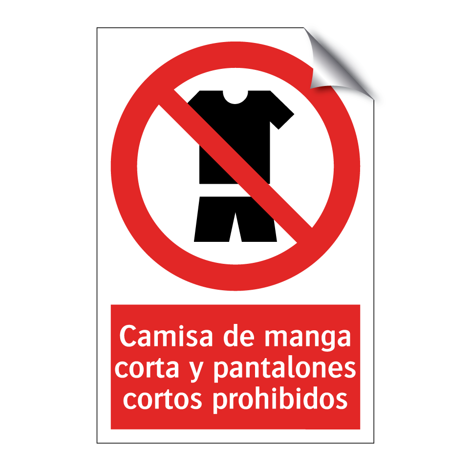 Camisa de manga corta y pantalones cortos prohibidos