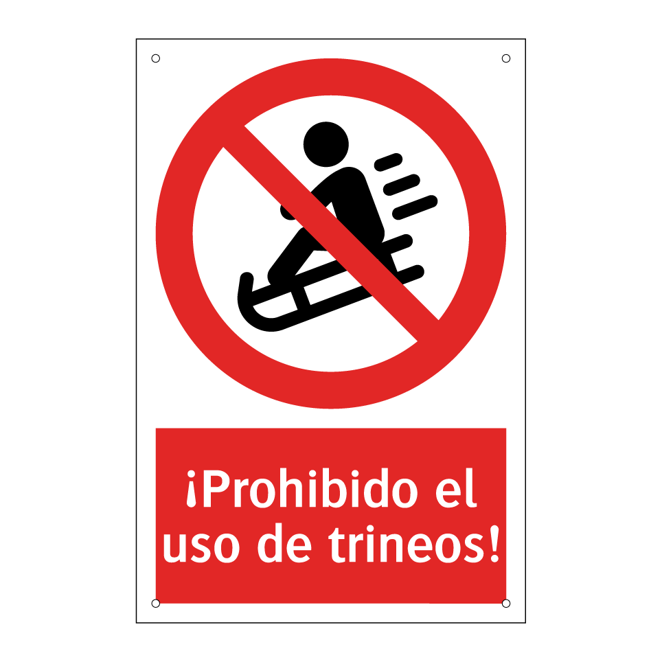 ¡Prohibido el uso de trineos!