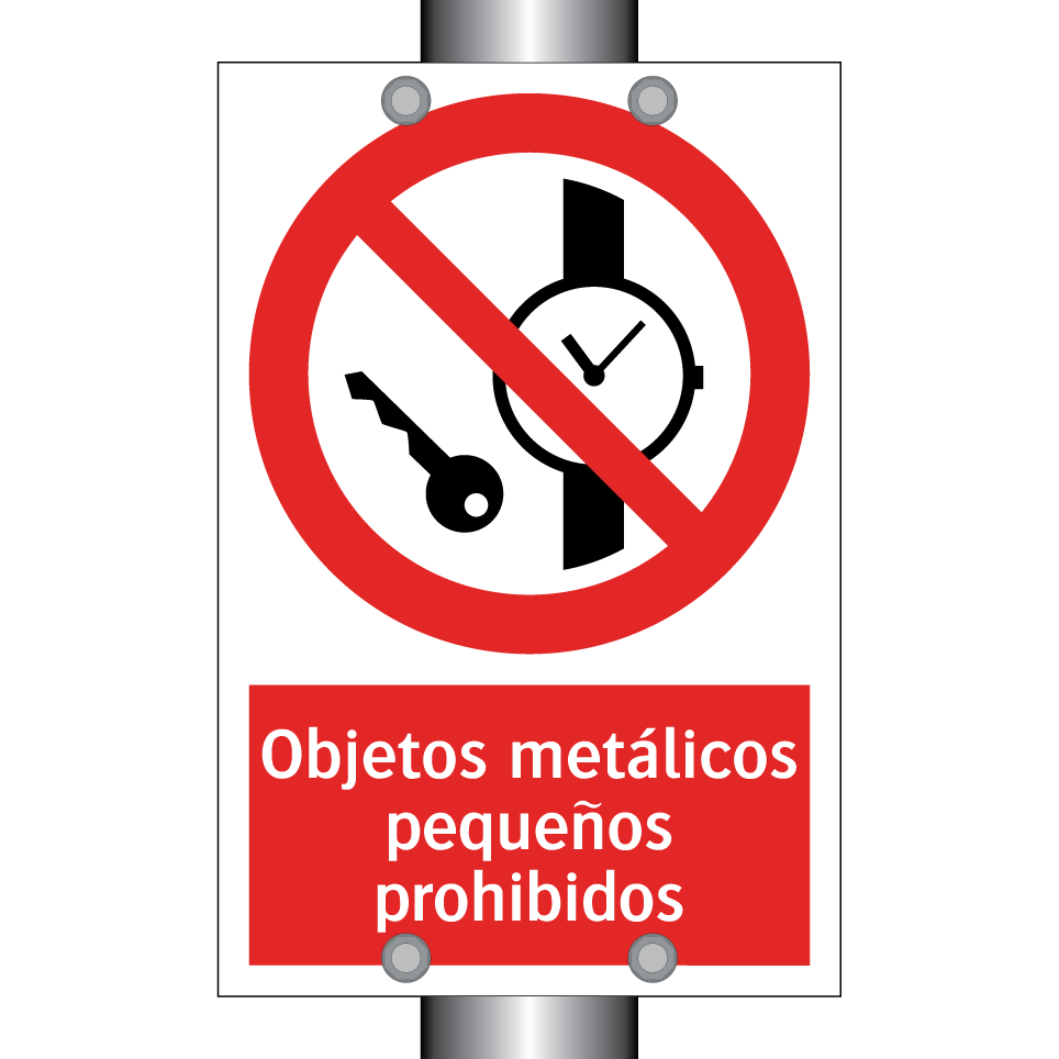 Objetos metálicos pequeños prohibidos
