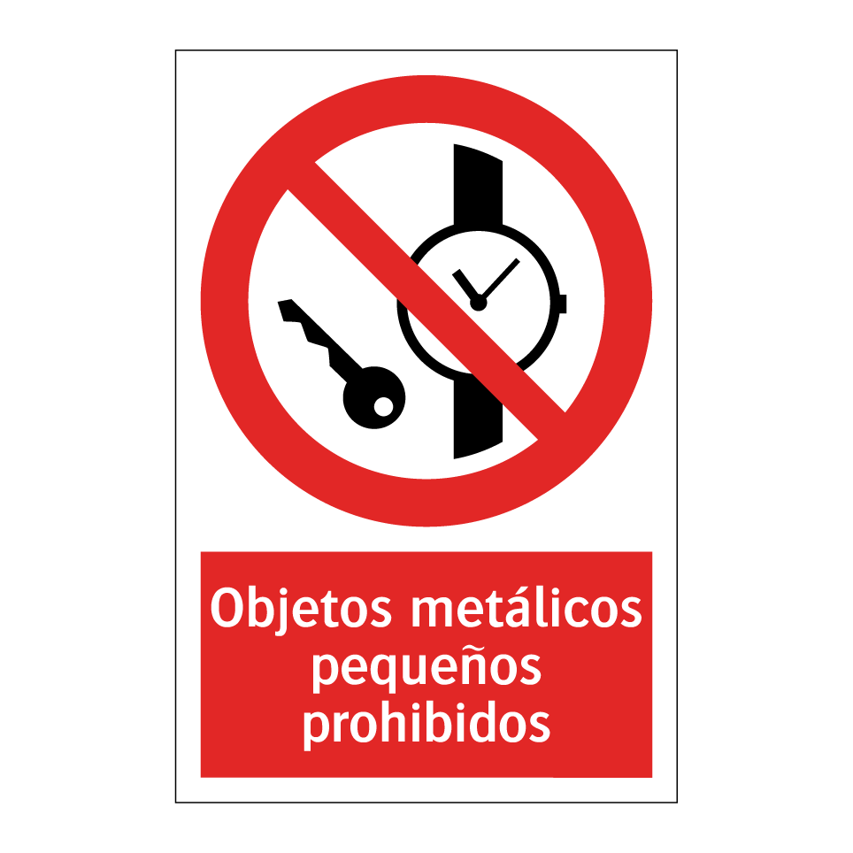 Objetos metálicos pequeños prohibidos
