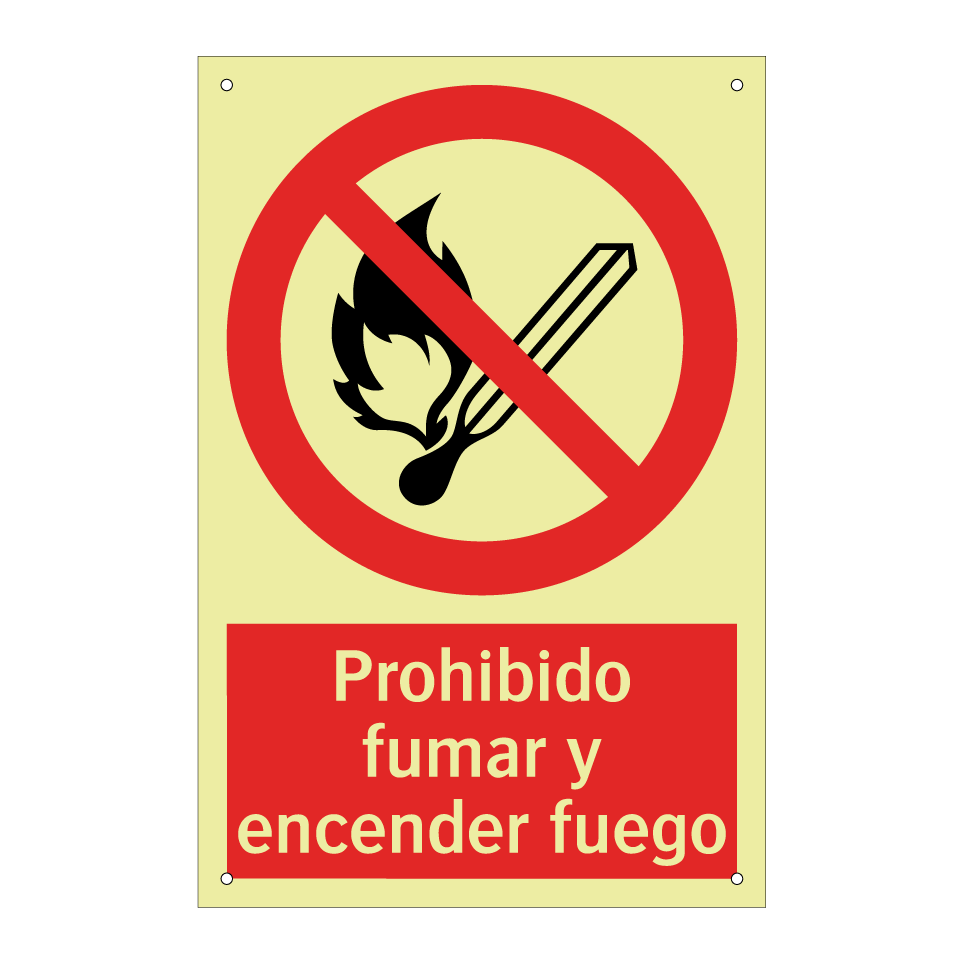 Prohibido fumar y encender fuego