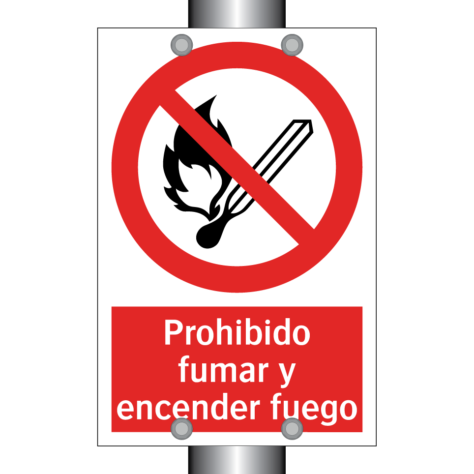 Prohibido fumar y encender fuego