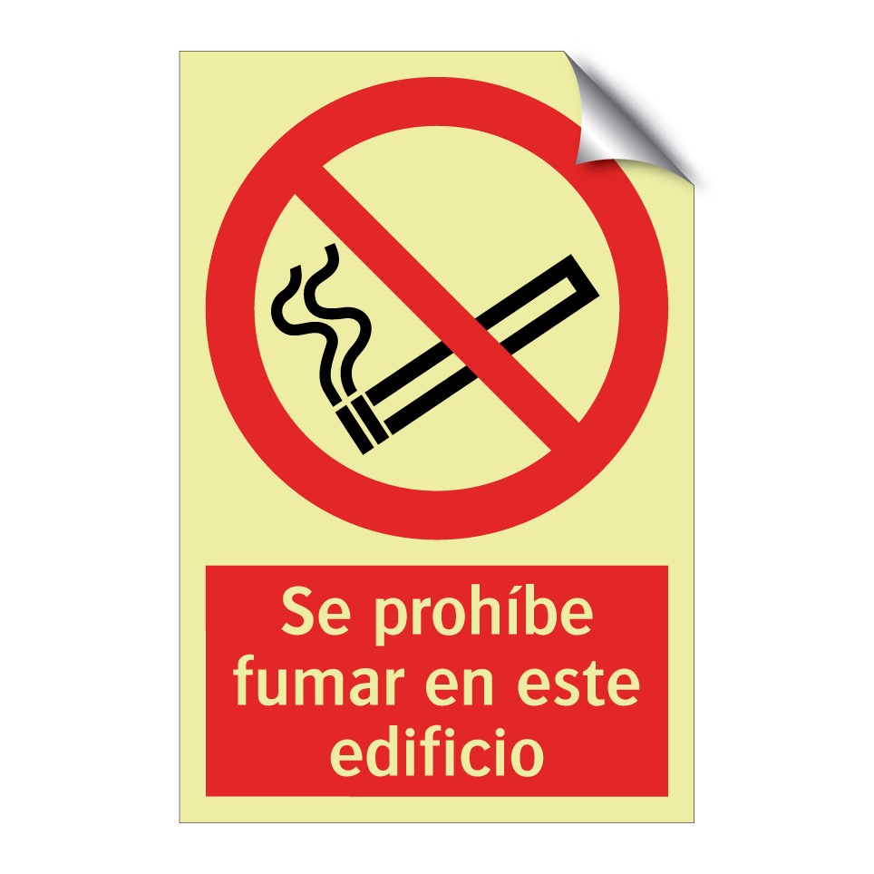 Se prohíbe fumar en este edificio