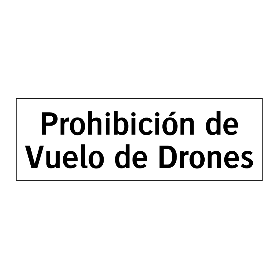 Prohibición de Vuelo de Drones