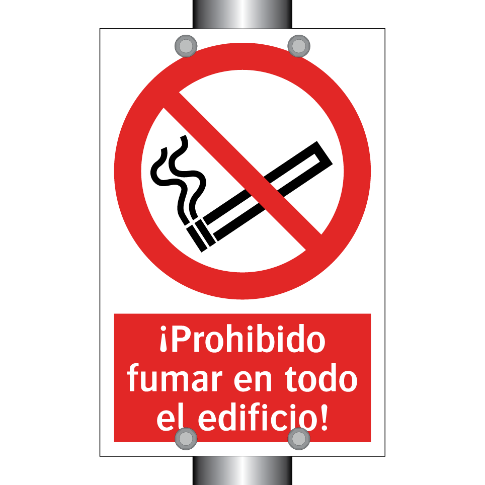 ¡Prohibido fumar en todo el edificio!