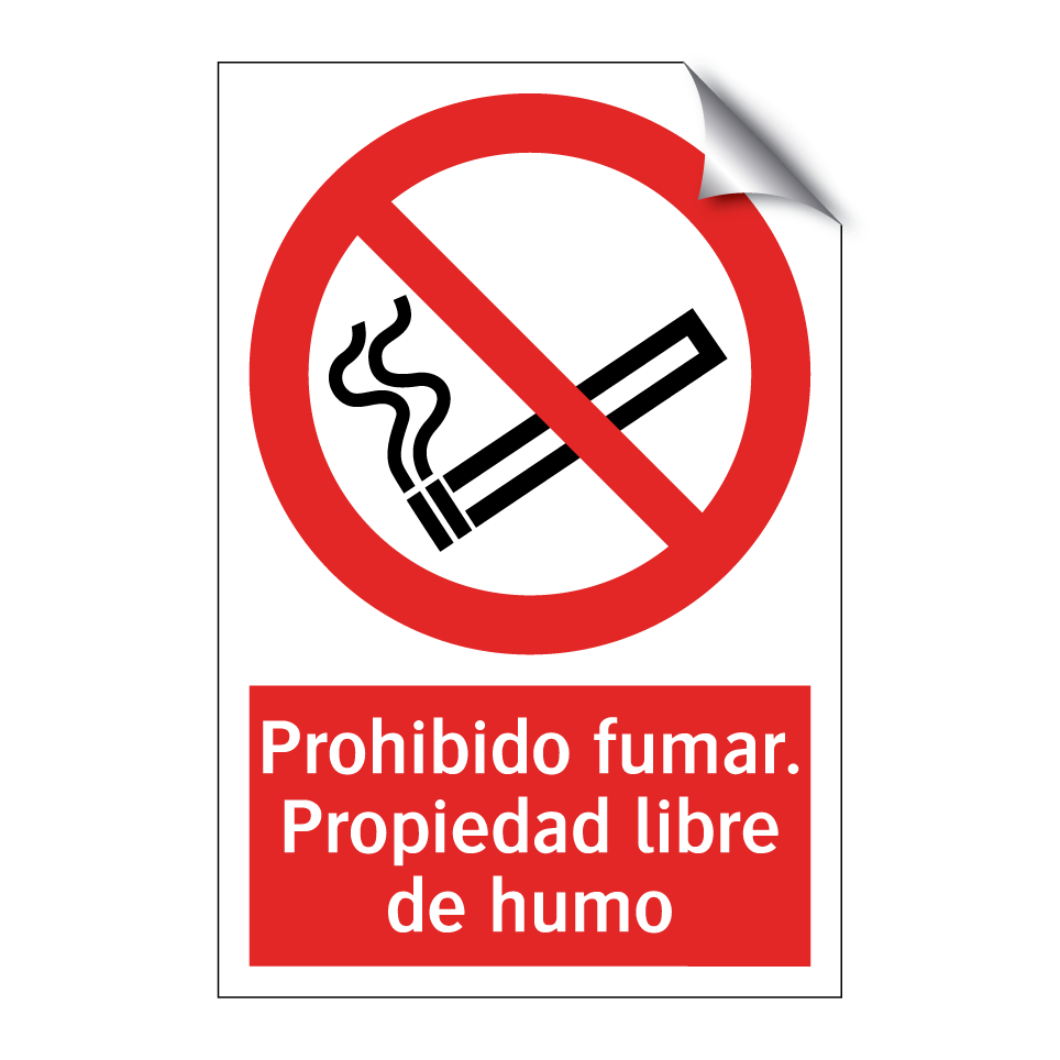 Prohibido fumar. Propiedad libre de humo