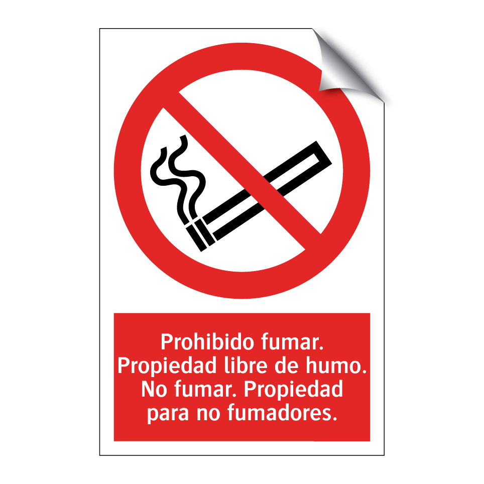 Prohibido fumar. Propiedad libre de humo. No fumar. Propiedad para no fumadores.