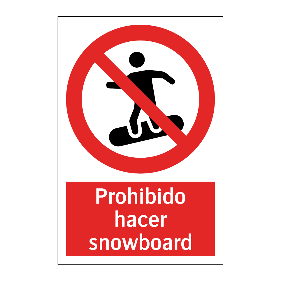 Prohibido hacer snowboard