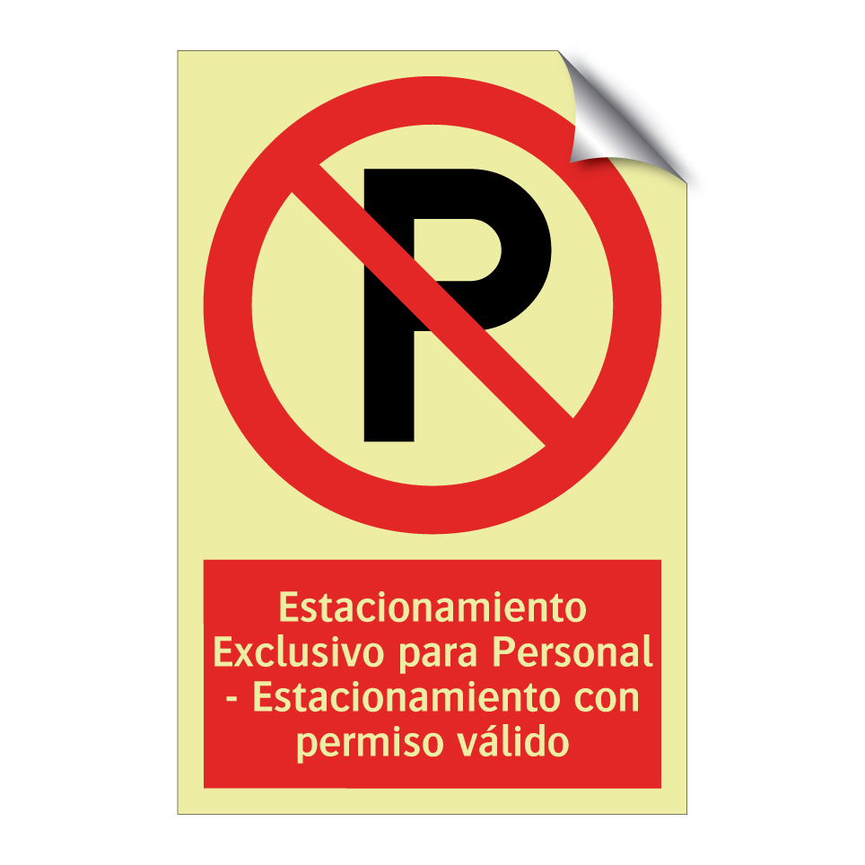 Estacionamiento Exclusivo para Personal - Estacionamiento con permiso válido