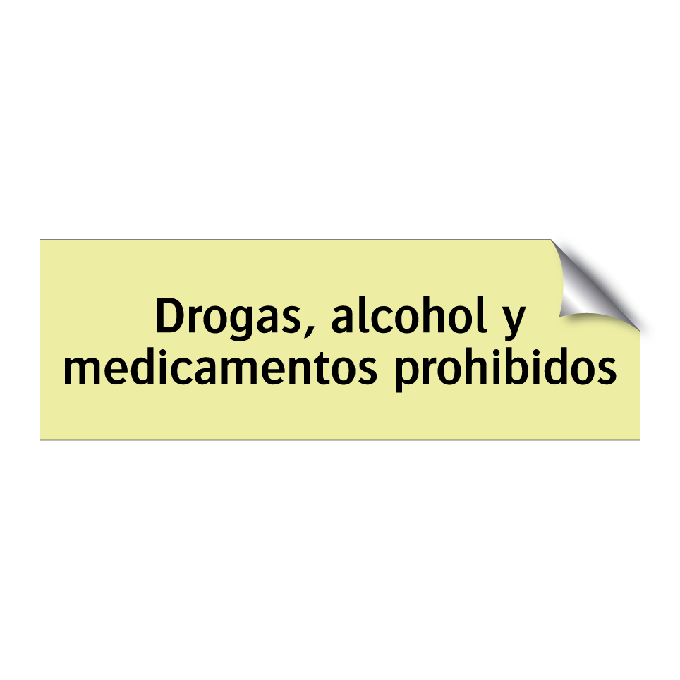 Drogas, alcohol y medicamentos prohibidos