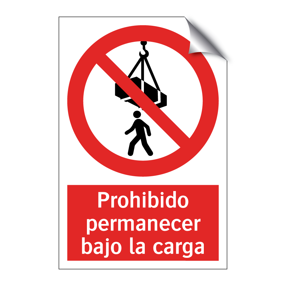 Prohibido permanecer bajo la carga