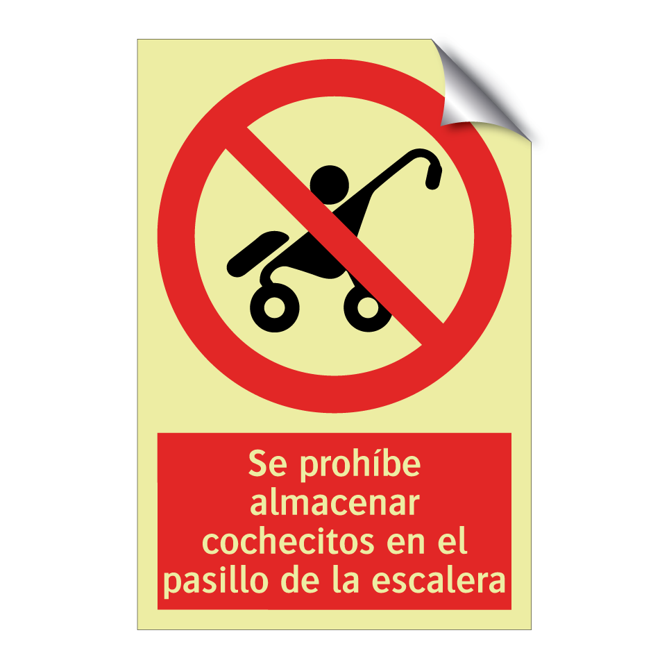 Se prohíbe almacenar cochecitos en el pasillo de la escalera