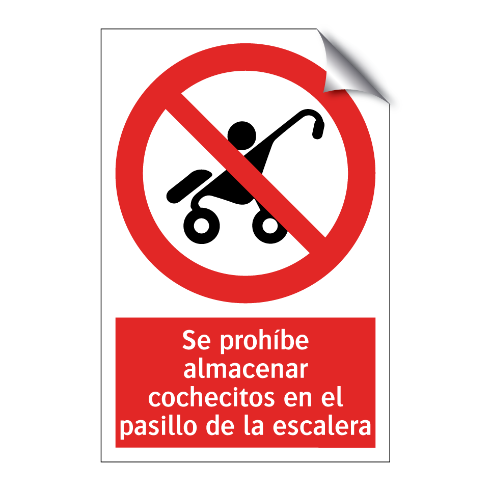 Se prohíbe almacenar cochecitos en el pasillo de la escalera