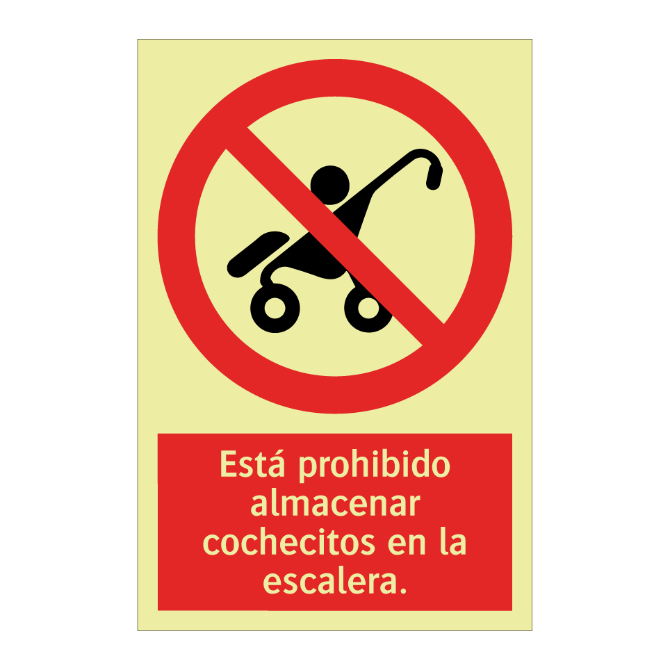 Está prohibido almacenar cochecitos en la escalera.