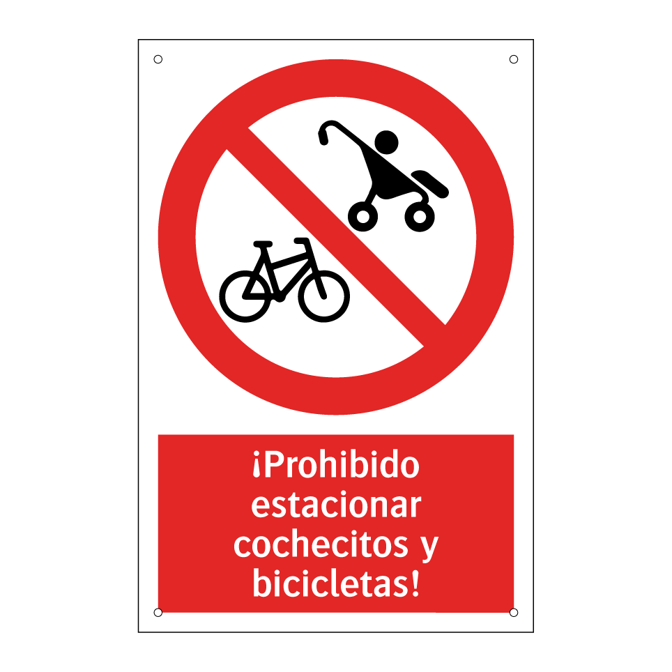 ¡Prohibido estacionar cochecitos y bicicletas!
