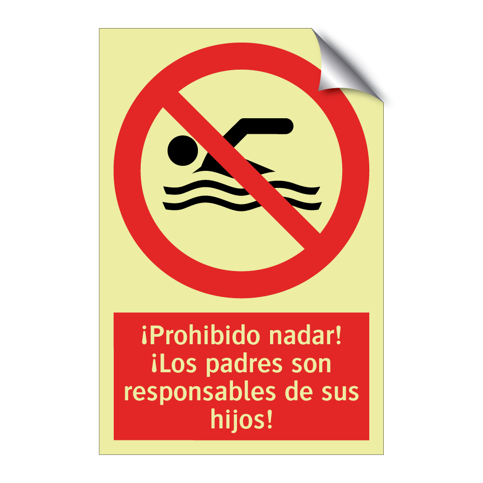 ¡Prohibido nadar! ¡Los padres son responsables de sus hijos!
