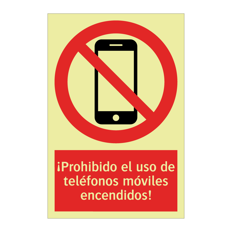 ¡Prohibido el uso de teléfonos móviles encendidos!