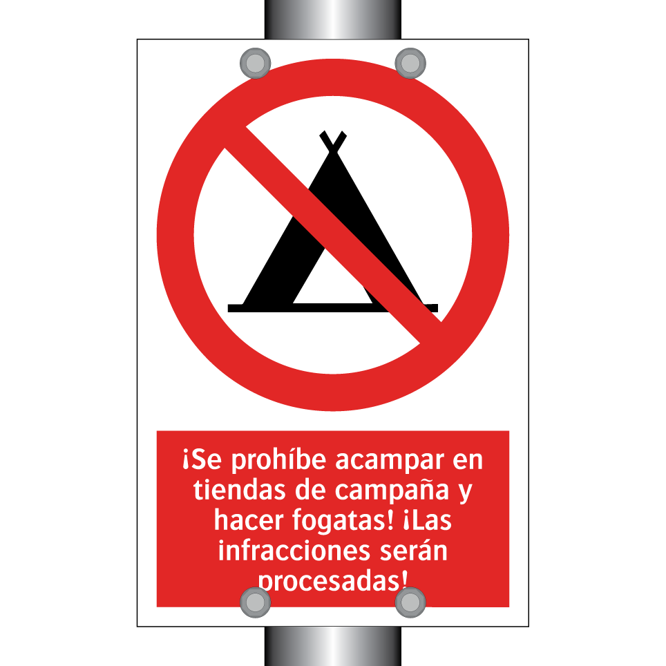 ¡Se prohíbe acampar en tiendas de campaña y hacer fogatas! ¡Las infracciones serán procesadas!